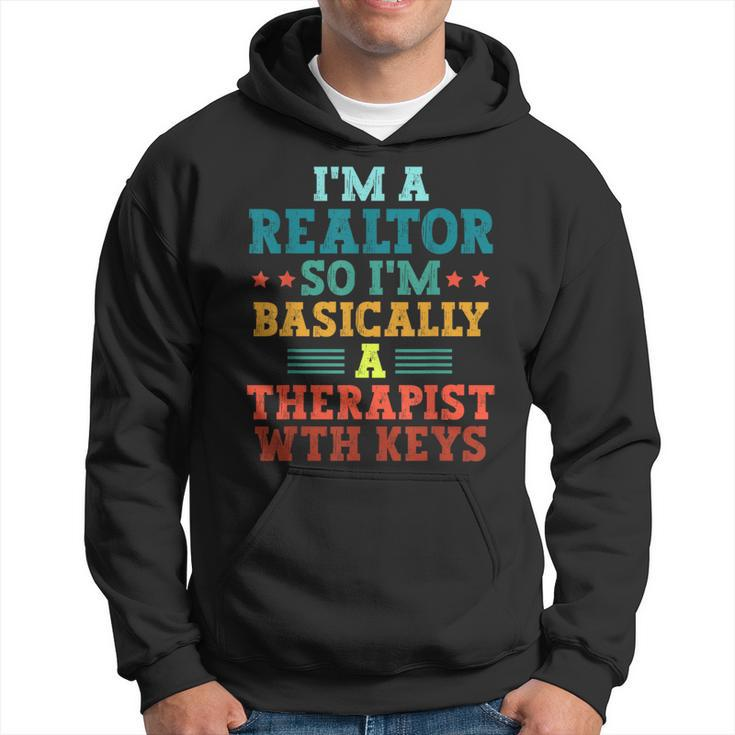 Im A Realtor So Im A Therapist With Keys Real Estate Agent  Hoodie
