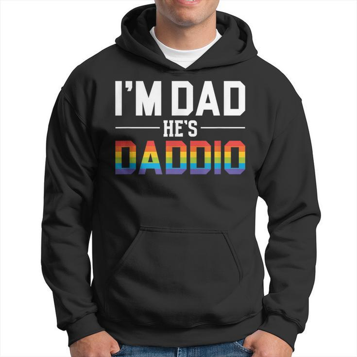 Im Dad Hes Daddio Lgbt Pride & Gay Pride Parade  Hoodie