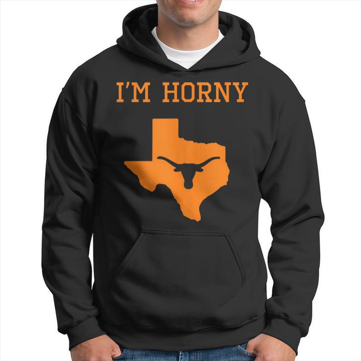 I'm Horny Texas Merch Hoodie