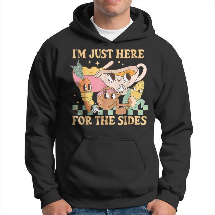 I'm Just Here For The Sides Vegetarian Vegan Thanksgiving Hoodie