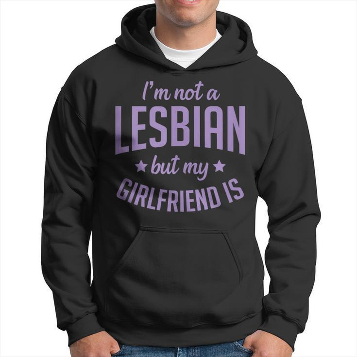 Im Not A Lesbian But My Girlfriend Is Funny Matching Couple Hoodie