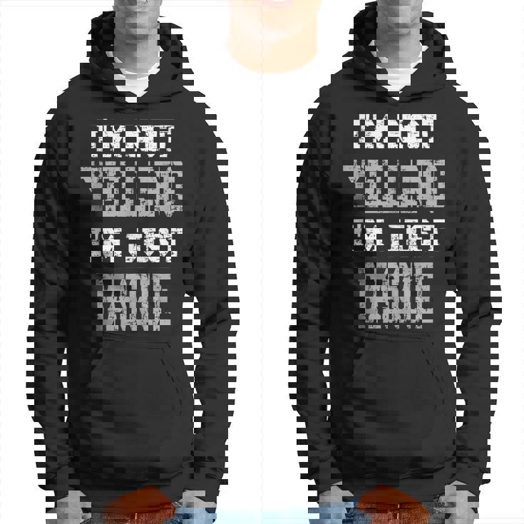 Im Not Yelling Im Just Basque Hoodie