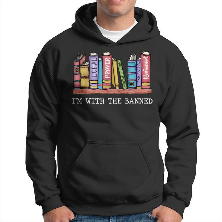 Im With The Banned Books I Read Banned Books Lover Hoodie