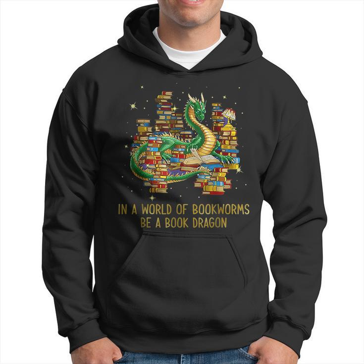 In A World Of Bookworms Be A Book Dragon Hoodie