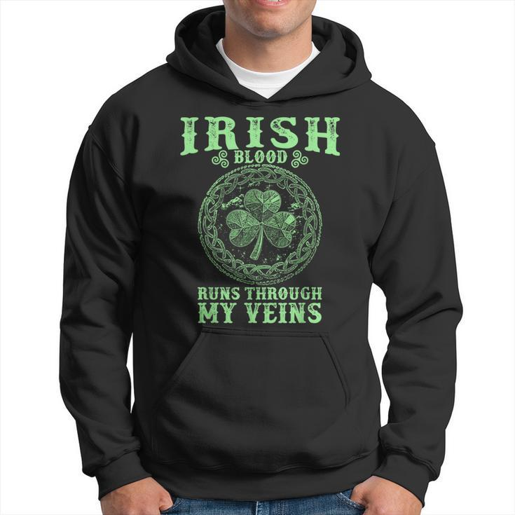 Irish Blood Runs Through My Veins And St Patrick´S Day Hoodie