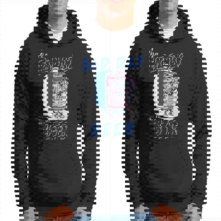 Its A Bad Day To Be A Beer 4Th Of July Hoodie