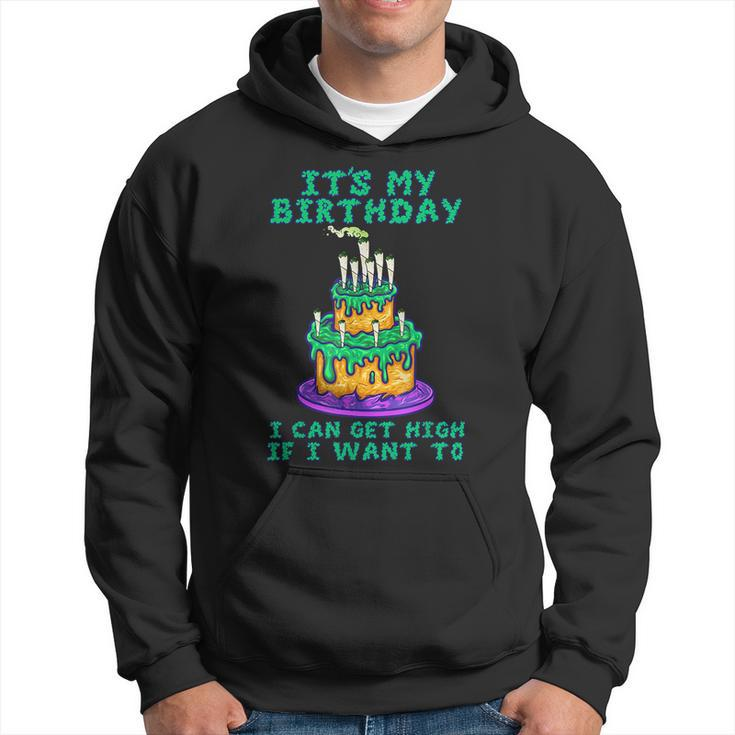 It's My Birthday Cannabis Marijuana 420 Birthday Cake Hoodie