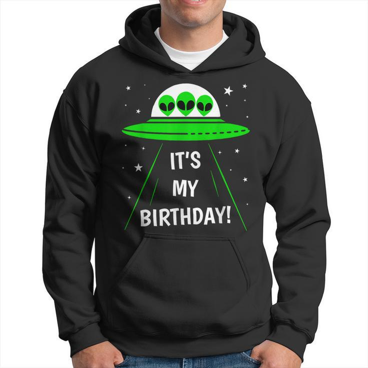 It's My Birthday Cute Alien Ufo Ship In Space Alien Hoodie