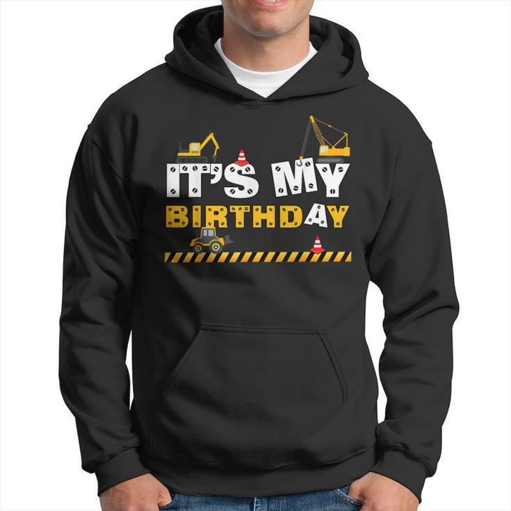 Its My Birthday Construction Family Birthday Party  Hoodie