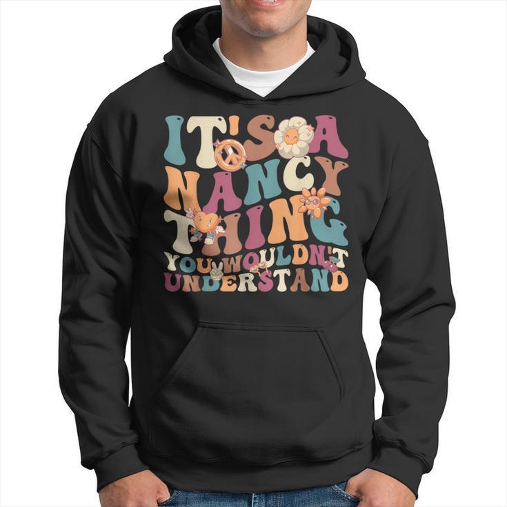 It's A Nancy Thing You Wouldn't Understand For Nancy Hoodie