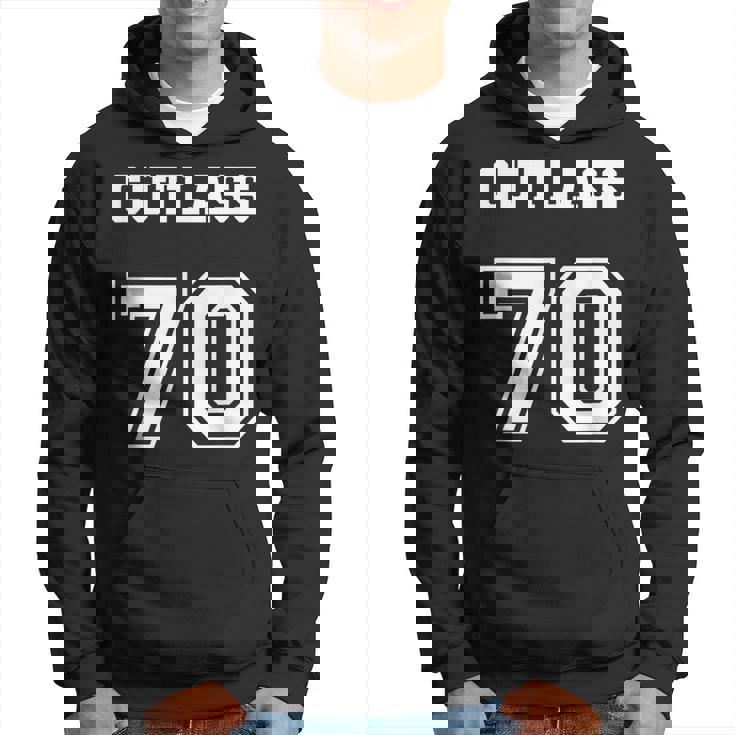 Jersey Style Cutlass 70 1970 Old School Muscle Car Hoodie