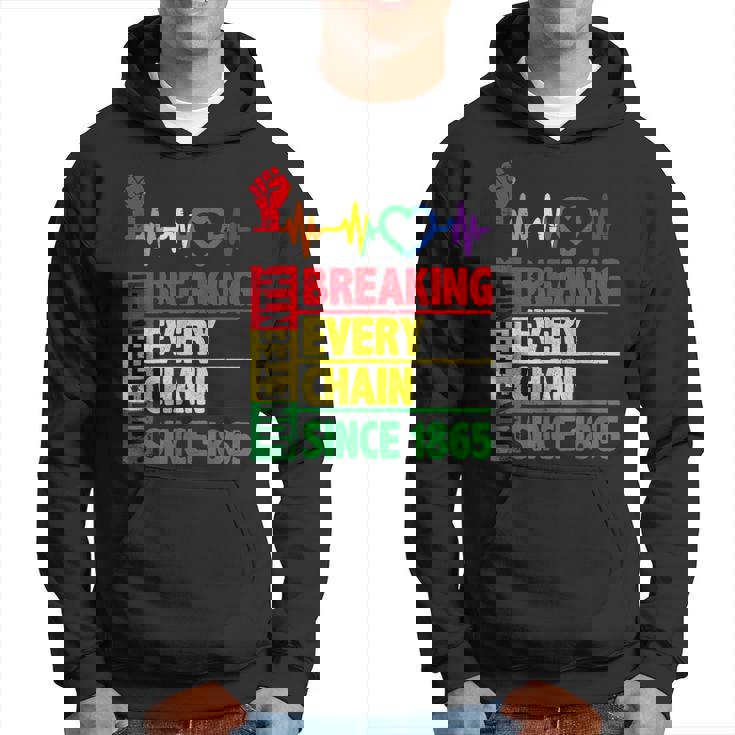 Junenth Breaking Every Chain Since 1865 African Freedom  Hoodie