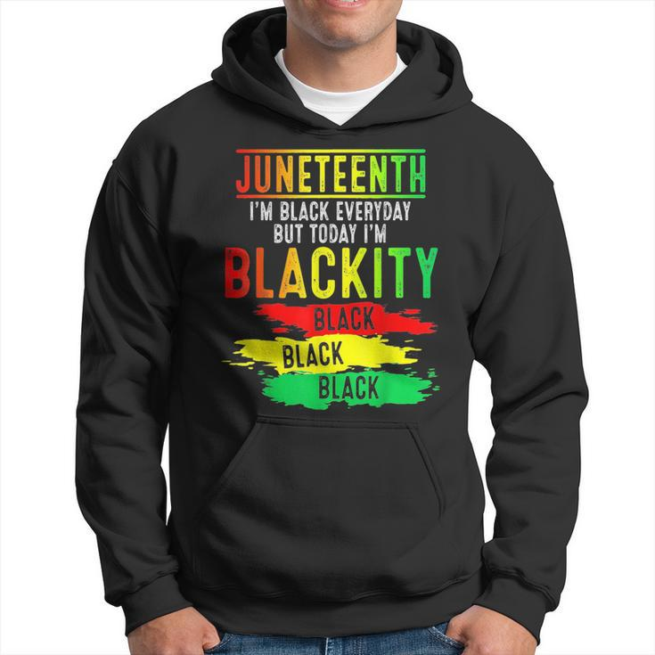 Junenth Im Blackity Black African American Freedom Day  Hoodie