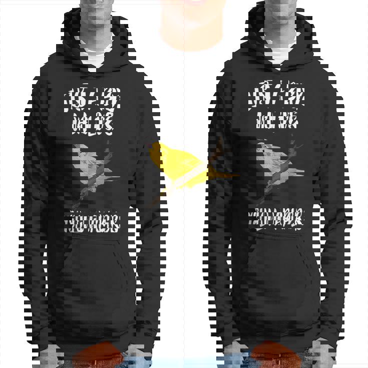 Just A Boy Who Loves Yellow Warblers Birds Birding Hoodie