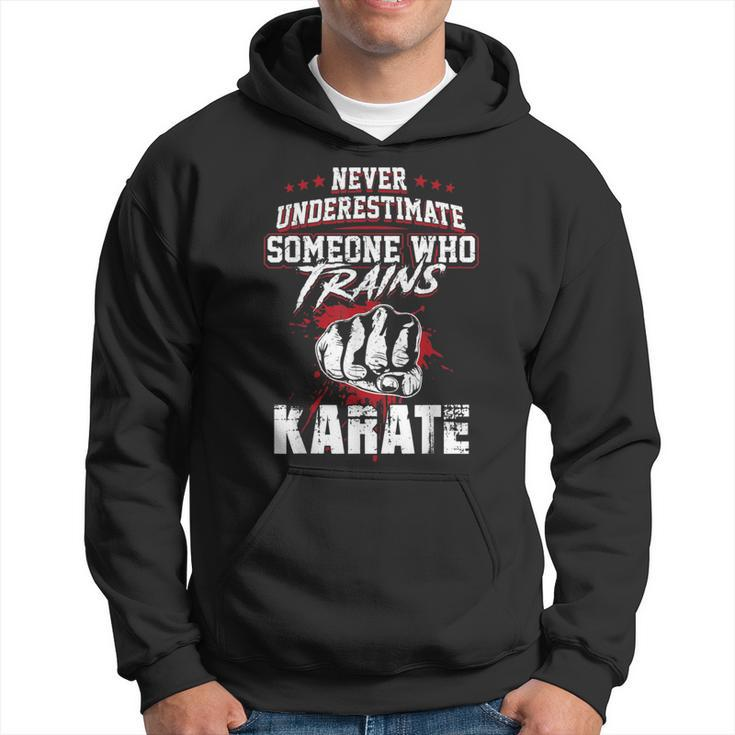 Karate S Never Underestimate Someone Hoodie