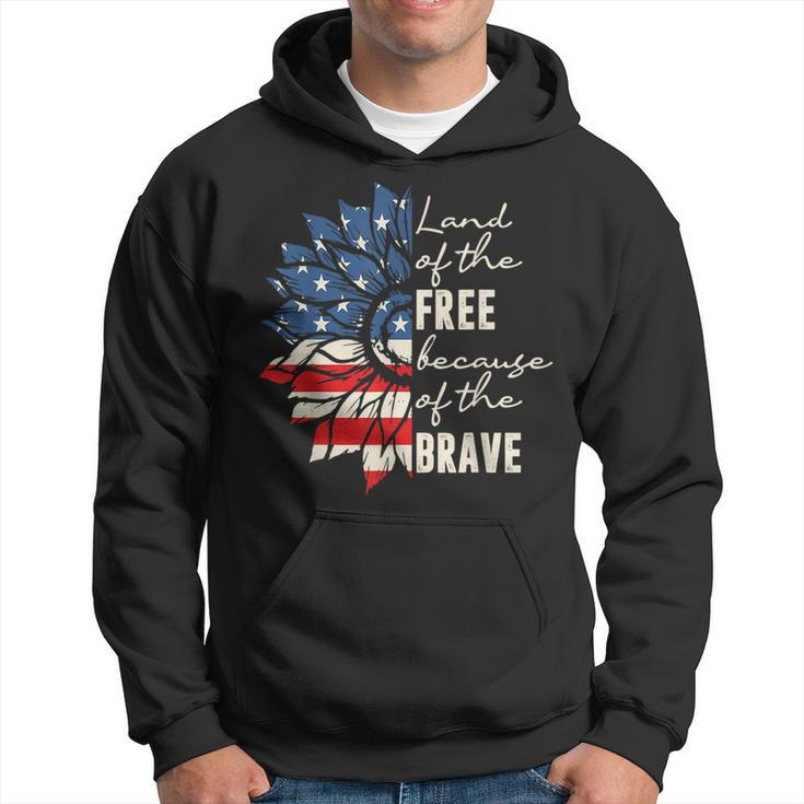 Land Of The Free Because Of The Brave 4Th Of July Hoodie