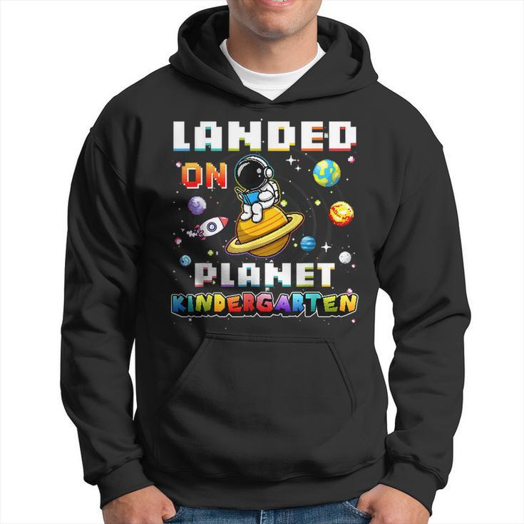 Landed On Planet Kindergarten Astronaut Gamer Space Lover Hoodie
