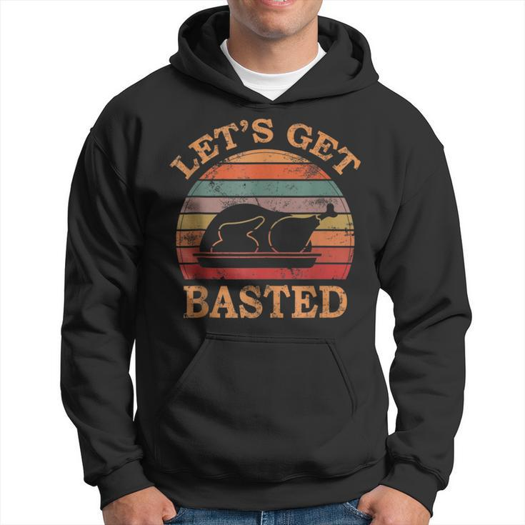 Let's Get Basted Thanksgiving Costume Leg Turkey Day Retro Hoodie