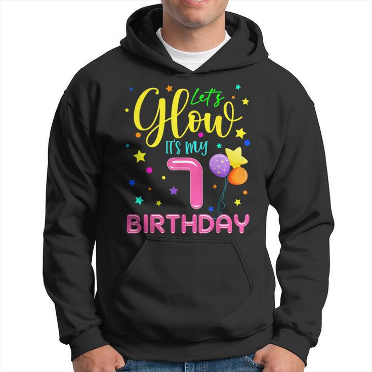 Let's Glow It's My 7Th Birthday Celebration Birthday Party Hoodie