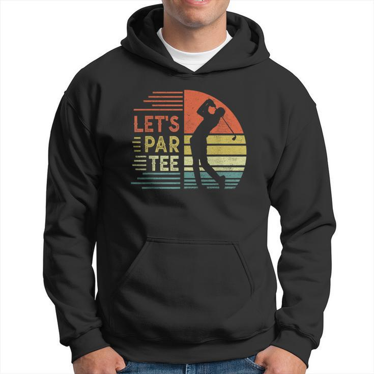 Let's Par Father's Day Dad Party Golfer Golf Hoodie