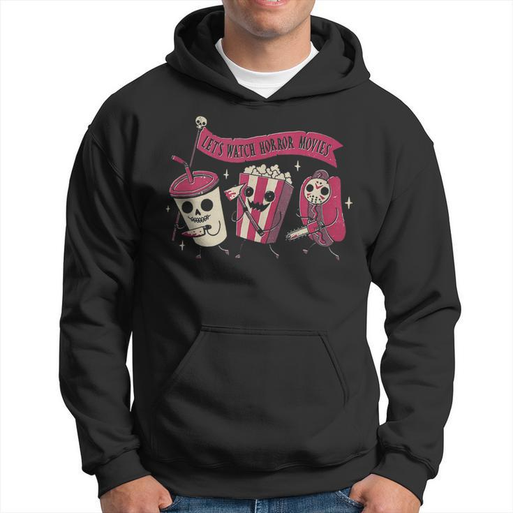 Lets Watch Horror Movies Funny Halloween Costume Hoodie