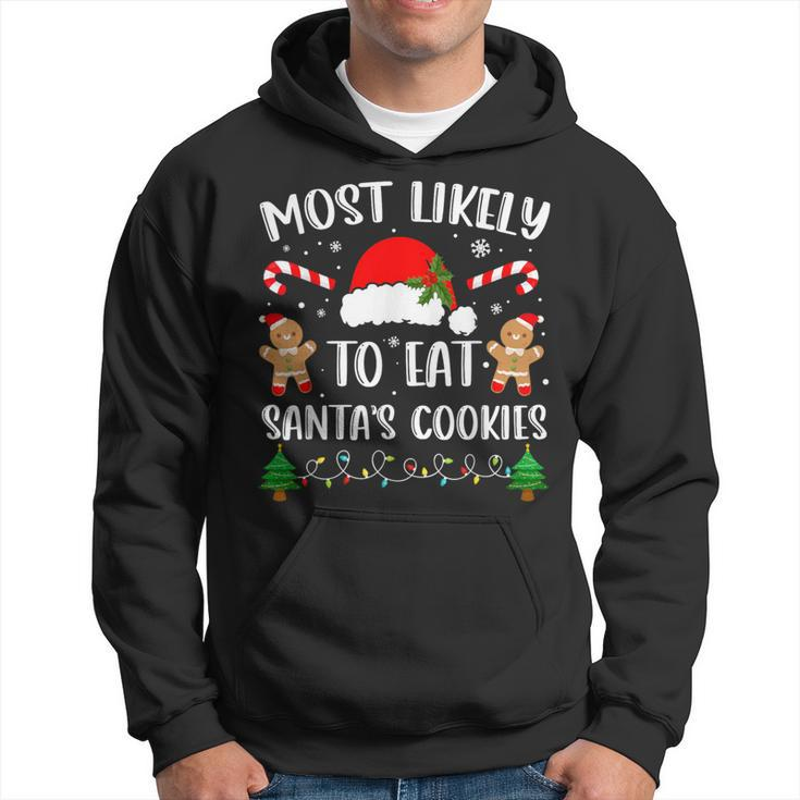 Most Likely To Eat Santa's Cookies Christmas Matching Family Hoodie