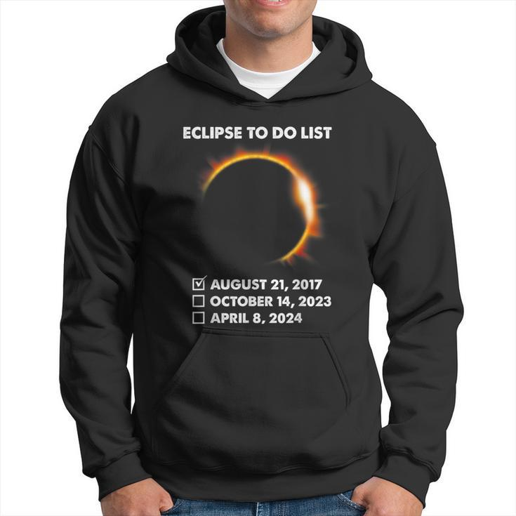 To Do List Annular Solar Eclipse 2023 Total Eclipse 2024 Hoodie