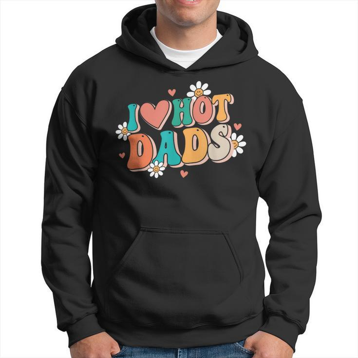 I Love Hot Dads Retro Red Heart Love Dads Hoodie