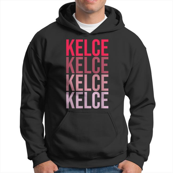 I Love Kelce First Name Kelce Hoodie