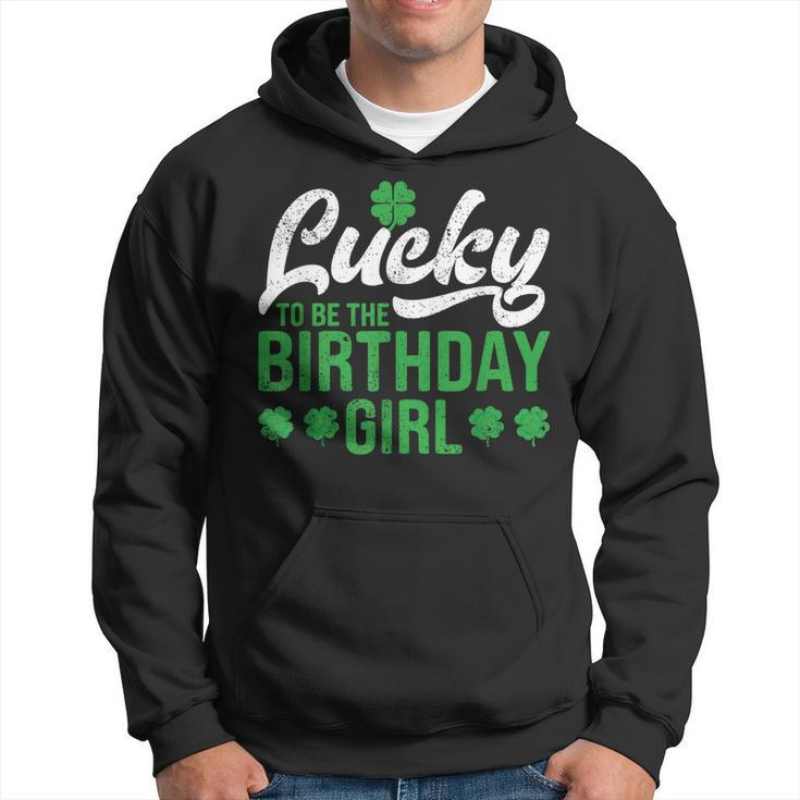 Lucky To Be The Birthday Girl St Patricks Day Irish Cute  Gift For Women Hoodie - Thegiftio