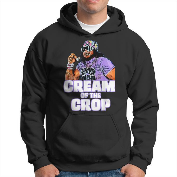 Man Cream Of The Crop Macho Funny Meme Meme Funny Gifts Hoodie