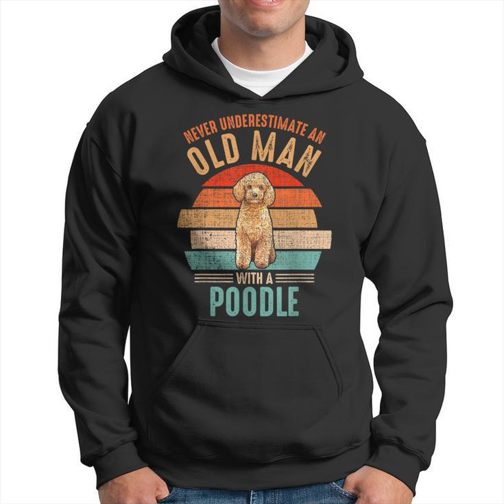 Mb Never Underestimate An Old Man With A Poodle Hoodie