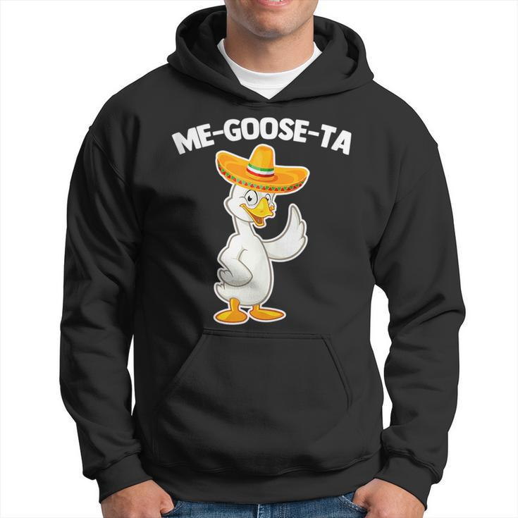 Me-Goose-Ta - Funny Saying Goose Mexican Latino Cool Spanish  Hoodie