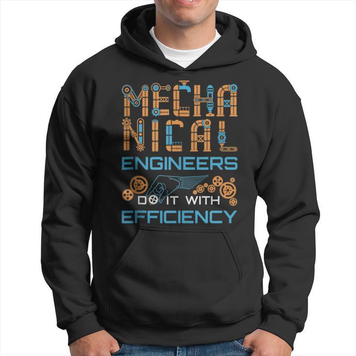 Mechanical Engineer Engineering Efficiency Quote Hoodie