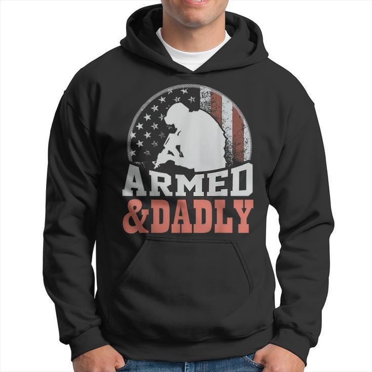 Men Armed And Dadly Funny Father Gifts For Fathers Day  Hoodie