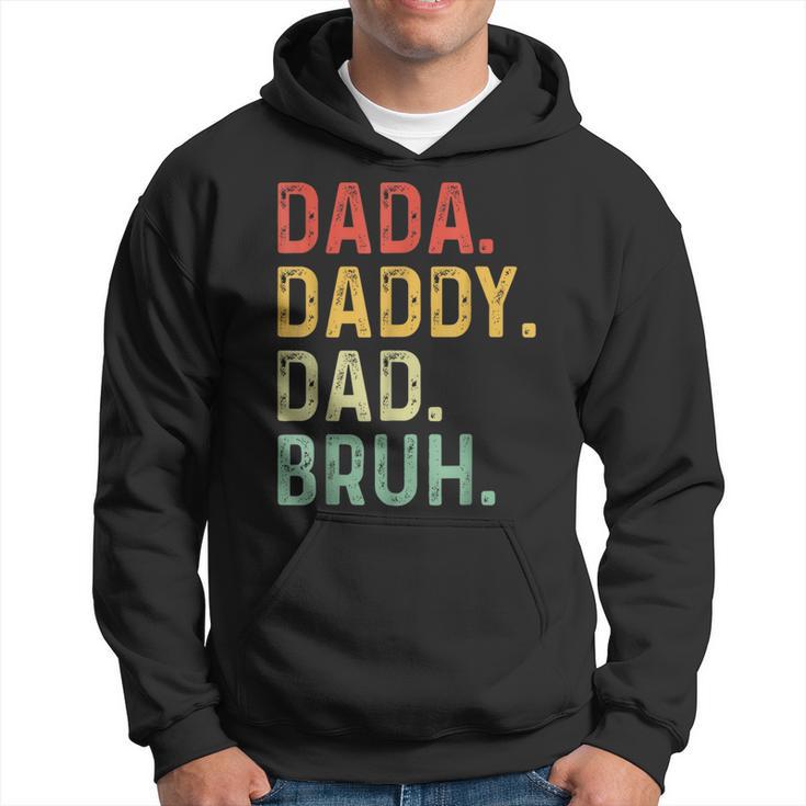 Men Dada Daddy Dad Bruh Fathers Day Vintage Funny Father  Hoodie