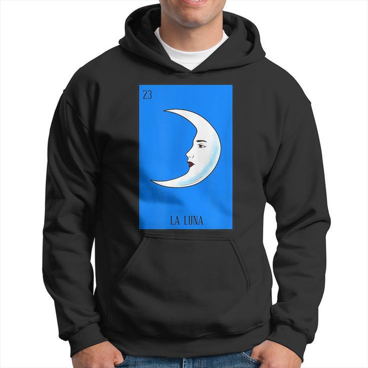 Mexican Lottery La Luna The Moon Game Of Mexico Hoodie