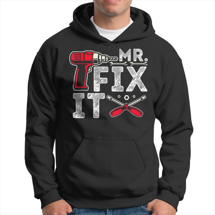 Mr Break It Mr Fix It Funny Dad & Son Matching Fathers Day  Hoodie