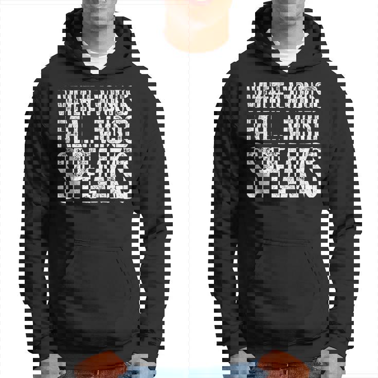 Music Quotes Communication Quotes Expression Hoodie