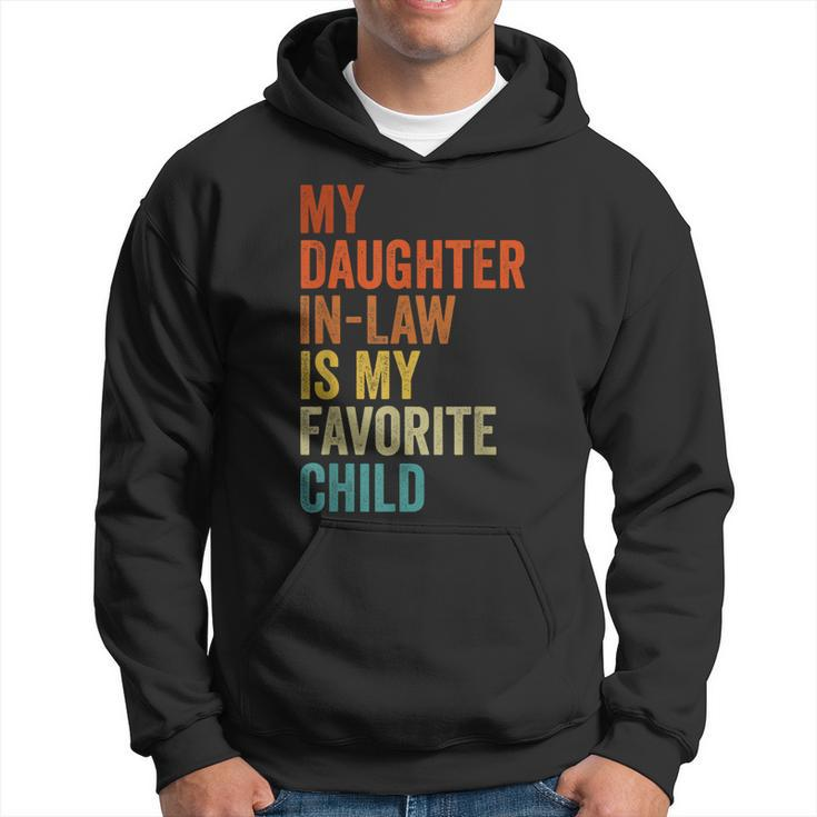 My Daughter In Law Is My Favorite Child Father In Law Day Hoodie