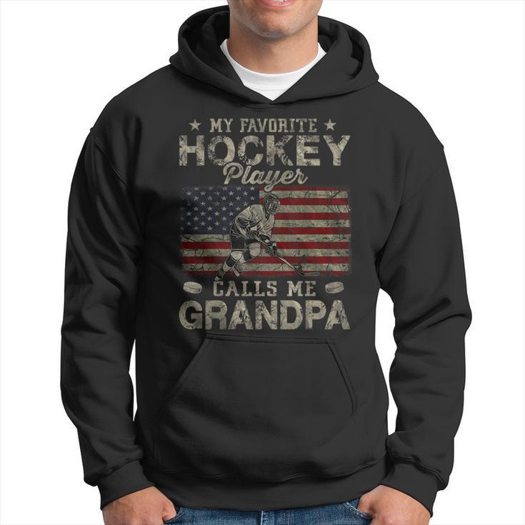 My Favorite Hockey Player Calls Me Grandpa Fathers Day  Hoodie