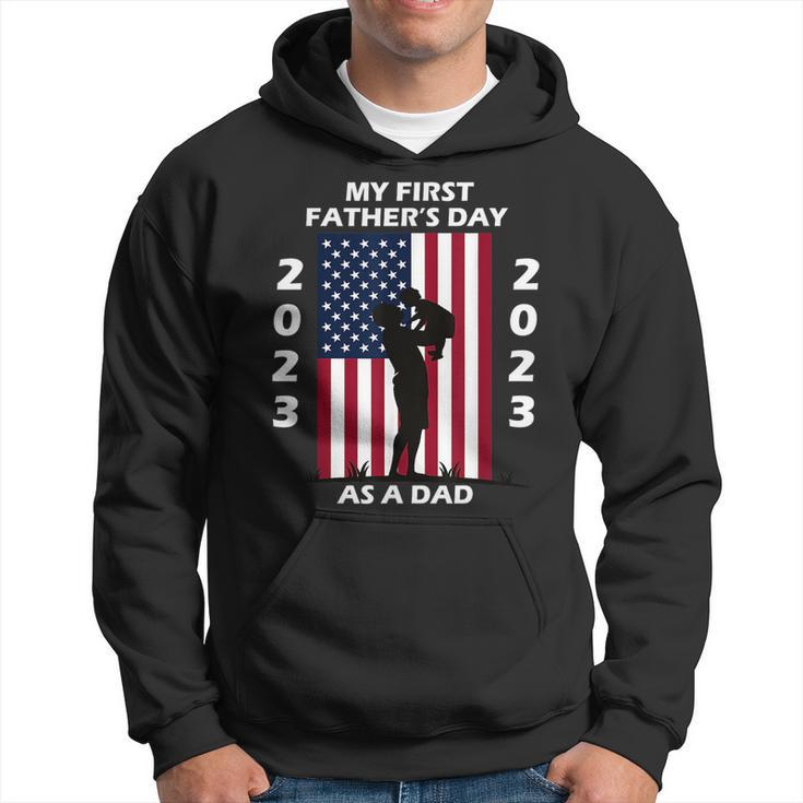 My First Dads Day As A Father New Baby 2023 Fathers Day Hoodie