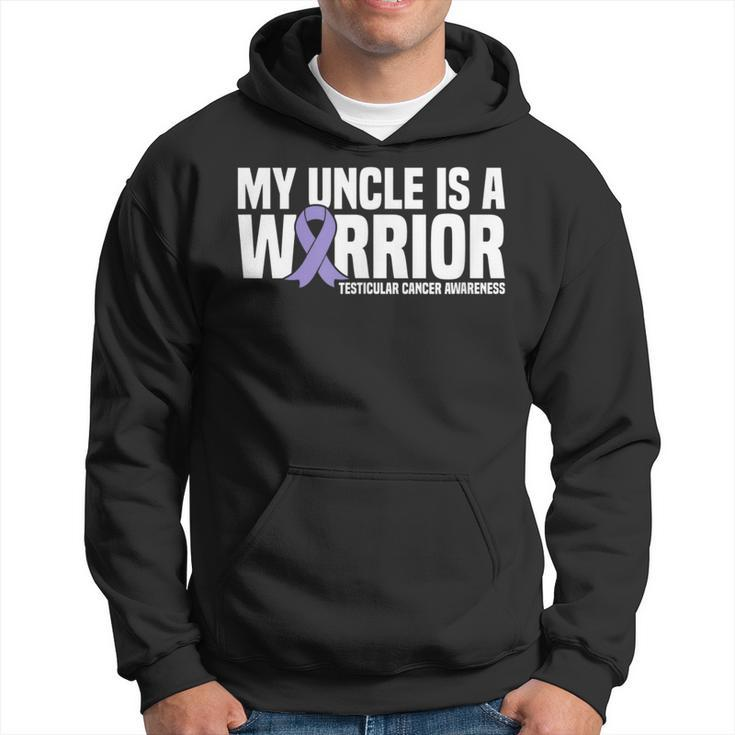 My Uncle Is A Warrior Testicular Cancer Awareness  Hoodie