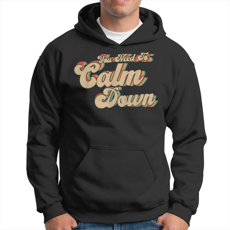 You Need Calm Down Classic Retro Vintage Pride 80’S Style Hoodie