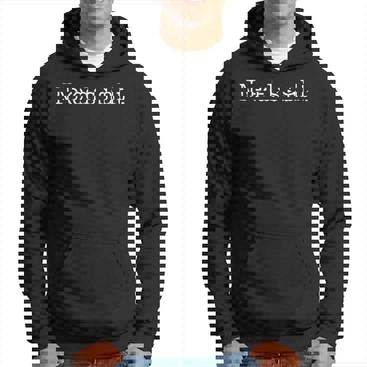 Needs Salt Cooking Baking Foodie Hoodie