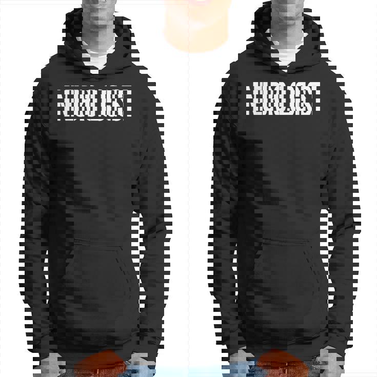 Neurologist Job Title Work Uniform Costume Funny  Hoodie