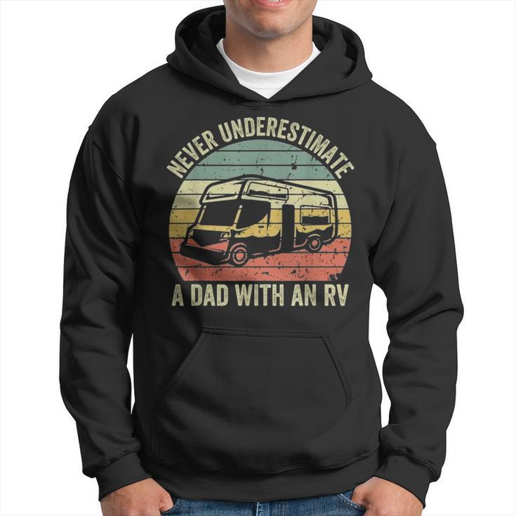 Never Underestimate A Dad With An Rv Fathers Day Hoodie