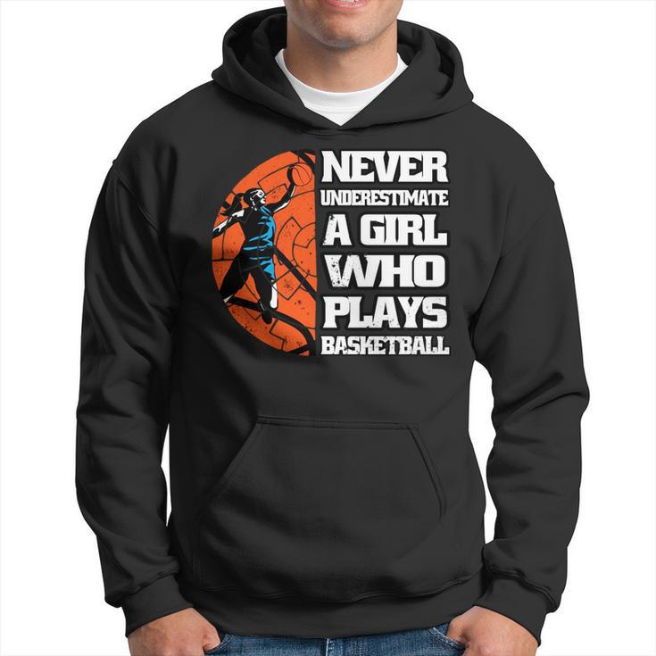 Never Underestimate A Girl Who Plays Basketball Sport Lover Hoodie