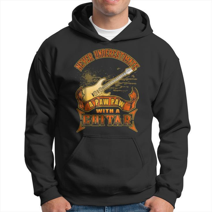 Never Underestimate A Paw Paw With A Guitar Guitarist Music Guitar Funny Gifts Hoodie