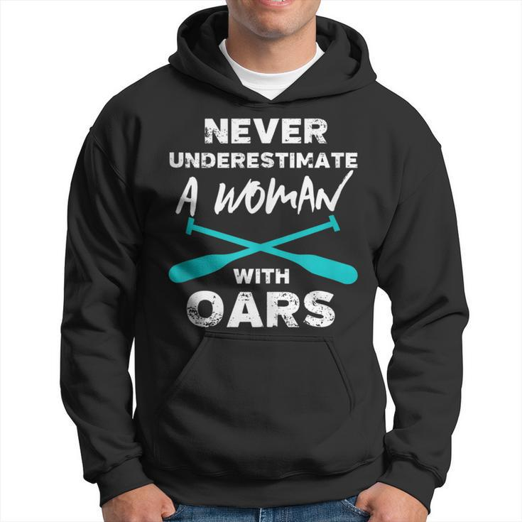 Never Underestimate A Woman With Oars Rowing Kayaking Crew Hoodie